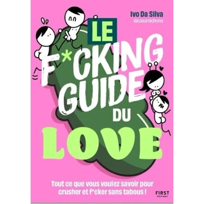 Image de Le f*cking guide du love