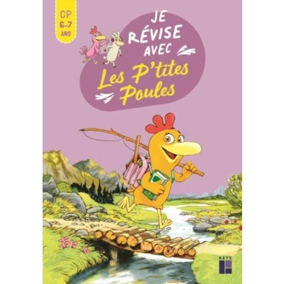 Afbeelding van JE REVISE AVEC LES P&#039;TITES POULES CP 6 7 ANS