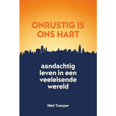 Afbeelding van Onrustig is ons hart