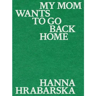 Afbeelding van My Mom Wants to Go Back Home