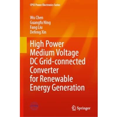 Afbeelding van CPSS Power Electronics Series High Medium Voltage DC Grid Connected Converter for Renewable Energy Generation