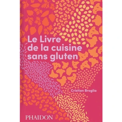 Image de Le livre de la cuisine sans gluten