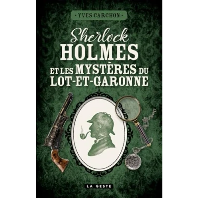 Afbeelding van SHERLOCK HOLMES ET LES MYSTERES DU LOT GARONNE