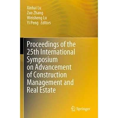 Afbeelding van Proceedings of the 25th International Symposium on Advancement Construction Management and Real Estate