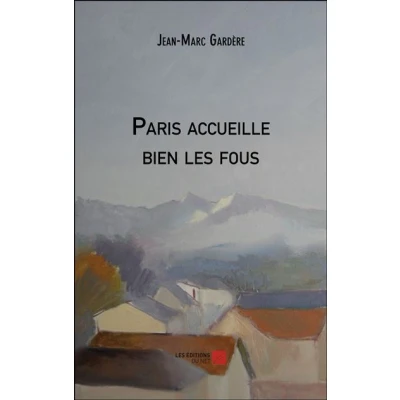 Image de Paris accueille bien les fous