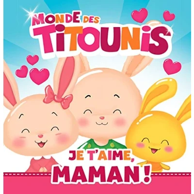 Afbeelding van Titounis je t&#039;aime maman