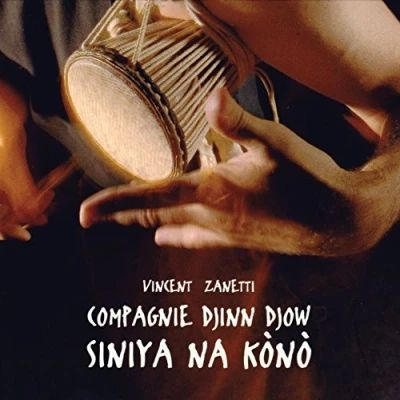 Afbeelding van Compagnie Djinn Djow Siniya Na Kono (CD)