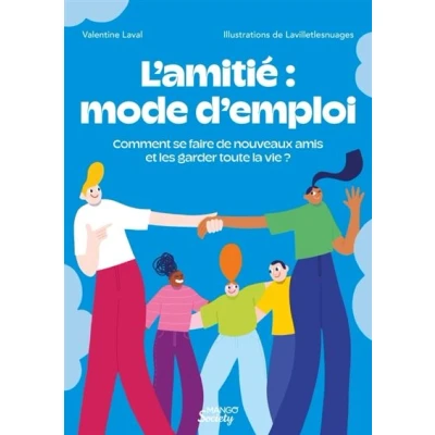 Image de L amitié : mode d emploi