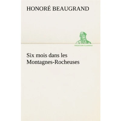 Image de Six mois dans les Montagnes Rocheuses