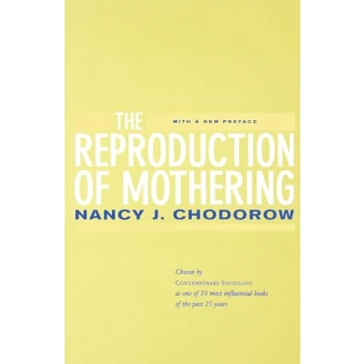 Afbeelding van The Reproduction of Mothering