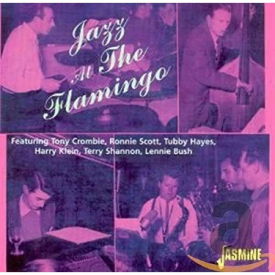 Afbeelding van Tony Crombie Group Feat. Tubby Hayes &amp; Ronnie Scot Jazz At The Flamingo (CD)