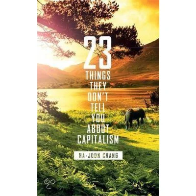 Afbeelding van 23 Things They Don&#039;t Tell You About Capitalism