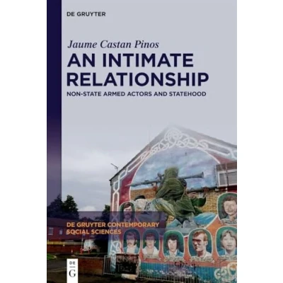 Afbeelding van De Gruyter Contemporary Social Sciences48 An Intimate Relationship