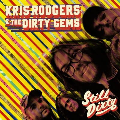 Afbeelding van Kris And The Dir Rodgers Still Dirty