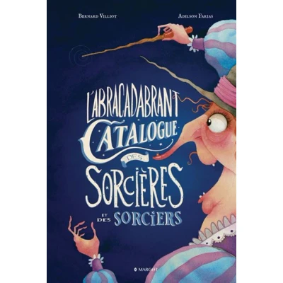 Image de L&#039;Abracadabrant Catalogue des Sorcières et Sorciers
