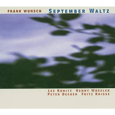 Afbeelding van Frank Wunsch, Lee Konitz, Kenny Wheeler September Waltz (CD)