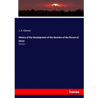 Afbeelding van History of the Development Doctrine Person Christ
