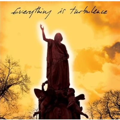 Afbeelding van Everything Is Turbulence (LP)