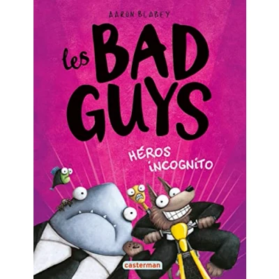 Afbeelding van Les Bad Guys Heros Incognito: Héros incognito