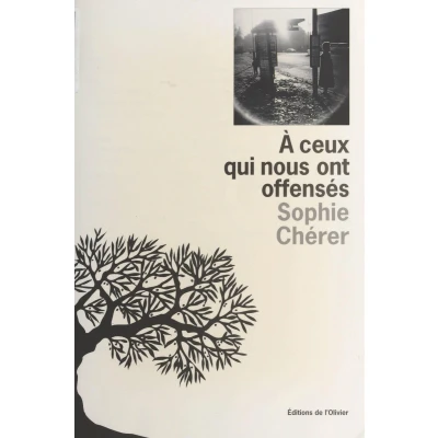 Afbeelding van À ceux qui nous ont offensés