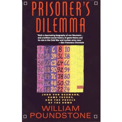 Afbeelding van Prisoner&#039;s Dilemma/John Von Neumann, Game Theory and the Puzzle of Bomb