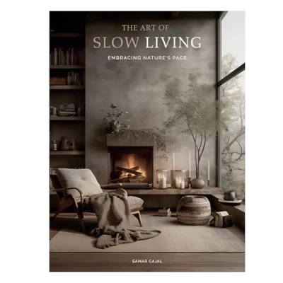 Afbeelding van The Art Of Slow Living
