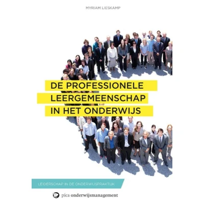 Afbeelding van Leiderschap in De onderwijspraktijk professionele leergemeenschap het onderwijs