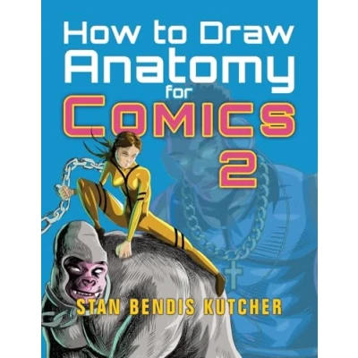 Afbeelding van How to Draw Anatomy for Comics 2