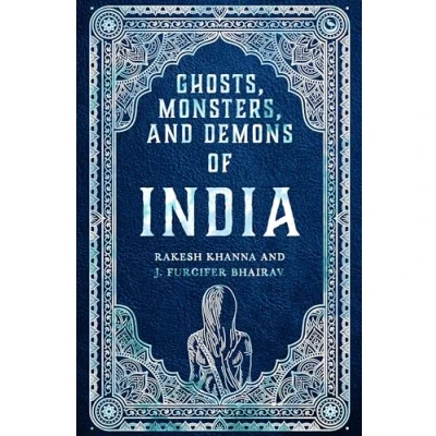 Afbeelding van Ghosts, Monsters and Demons of India