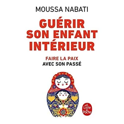 Afbeelding van Le Livre de Poche Guérir Son Enfant Intérieur