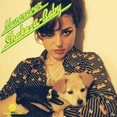 Afbeelding van Neverever Shake A Baby (Single)