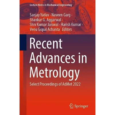 Afbeelding van Lecture Notes in Mechanical Engineering Recent Advances Metrology