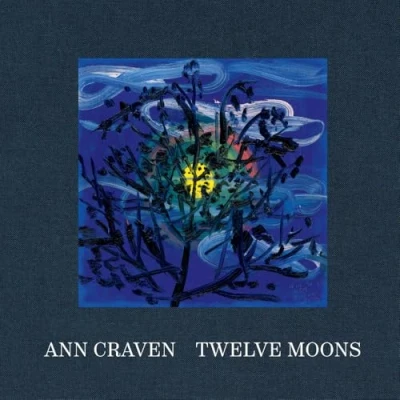 Afbeelding van Ann Craven: Twelve Moons