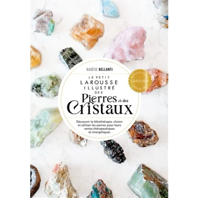 Image de Le Petit Larousse des pierres et cristaux