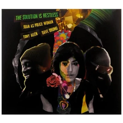 Afbeelding van Joan As Police Woman, Tony Allen, Dave Okumu The Solution Is Restless (CD)