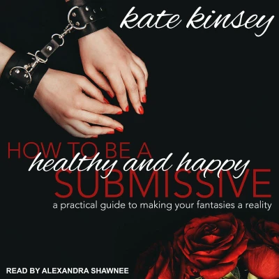 Afbeelding van How to be a Healthy and Happy Submissive