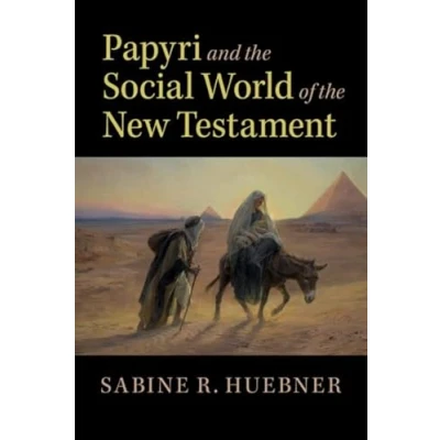 Afbeelding van Papyri and the Social World of New Testament