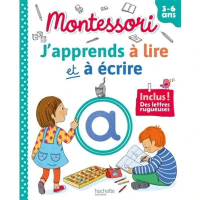 Image de Montessori J&#039;apprends à lire et écrire (3 6 ans)