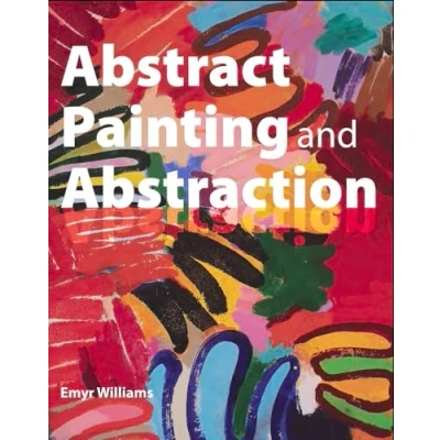 Afbeelding van Abstract Painting and Abstraction