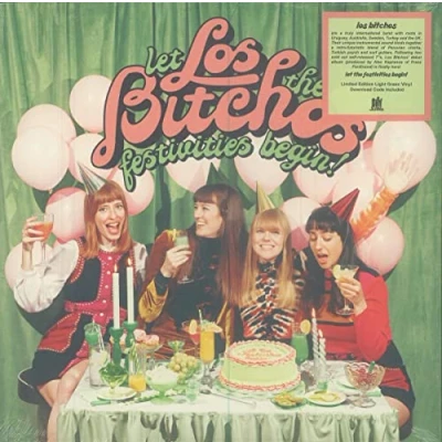 Afbeelding van Los Bitchos Let the Festivities Begin! (LP)