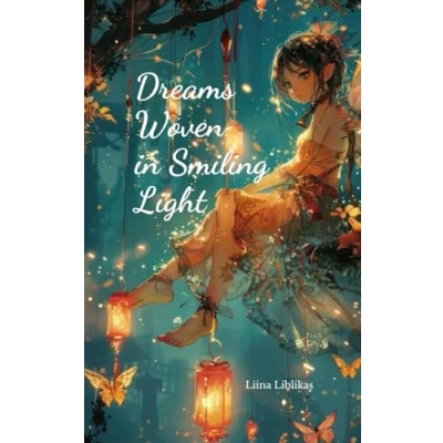 Afbeelding van Dreams Woven in Smiling Light