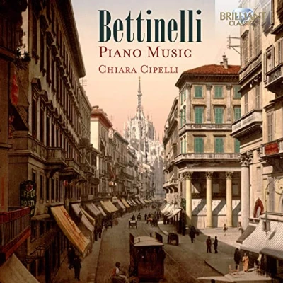 Afbeelding van Chiara Cipelli Bettinelli: Piano Music (CD)