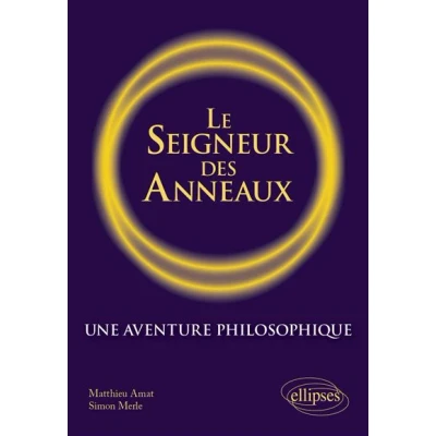 Image de Le Seigneur des anneaux. Une aventure philosophique.