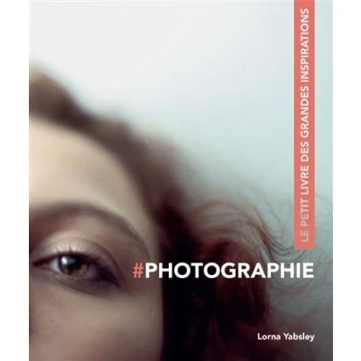 Image de Photographie Le petit livre des grandes inspirations