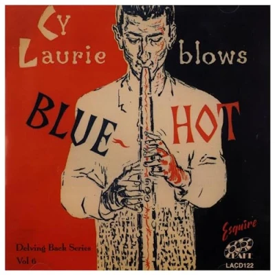 Afbeelding van Cy Laurie Blows Blue Hot (CD)