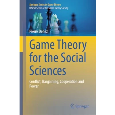 Afbeelding van Springer Series in Game Theory for the Social Sciences