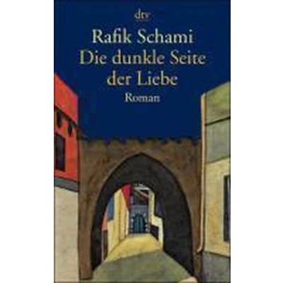 Afbeelding van Die dunkle Seite der Liebe