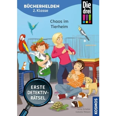 Afbeelding van Die drei !!!, Bücherhelden 2. Klasse, Chaos im Tierheim