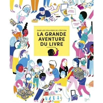 Image de La grande aventure du livre Dans les coulisses de l&#039;édition