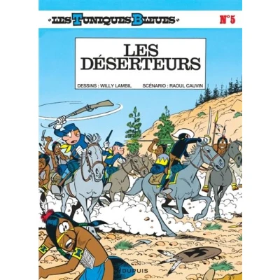 Image de Les Tuniques Bleues Tome 5 Déserteurs